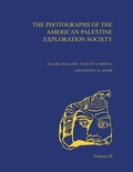 Cover: The Photographs of the American Palestine Exploration Society - American Society of Overseas Research