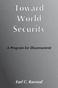 Cover: Toward World Security - Institute for Policy Studies,U.S.