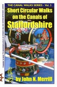 Abbildung von: Canal Walks: Short Circular Walks on the Canals of Staffordshire v. 3 - Walk & Write
