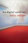 Cover: The Digital Condition - Wiley-IEEE Press