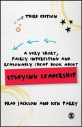 Cover: A Very Short, Fairly Interesting and Reasonably Cheap Book about Studying Leadership - SAGE Publications Ltd