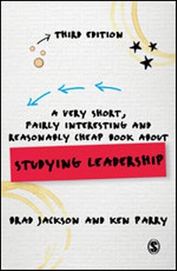 Abbildung von: A Very Short, Fairly Interesting and Reasonably Cheap Book about Studying Leadership - SAGE Publications Ltd