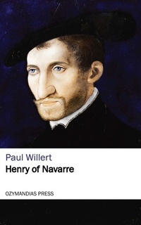 Abbildung von: Henry of Navarre - Ozymandias Press