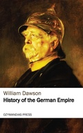 Cover: History of the German Empire - Ozymandias Press