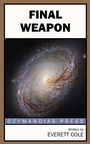 Cover: Final Weapon - Ozymandias Press