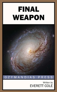 Enlarge image Cover: Final Weapon - Ozymandias Press