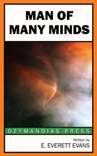 Enlarge image Cover: Man of Many Minds - Ozymandias Press