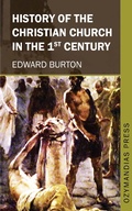Cover: History of the Christian Church in the 1st Century - Ozymandias Press