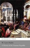 Cover: A History of the Venetian Republic - Ozymandias Press