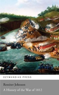 Cover: A History of the War of 1812 - Ozymandias Press
