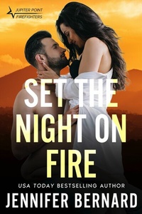 Enlarge image Cover: Set the Night on Fire - Jennifer Bernard