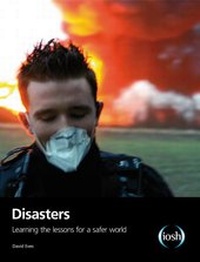 Enlarge image Cover: Disasters: Learning the Lessons for a Safer World - IOSH Services Ltd