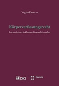 Cover: K&ouml;rperverfassungsrecht - Dike Verlag Z&uuml;rich