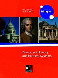 Abbildung von: Politik und Wirtschaft - bilingual / Democratic Theory and Political Systems - Buchner, C.C.