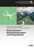 Cover: Zivile Drohnen - Herausforderungen und Perspektiven - vdf Hochschulverlag AG