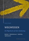Cover: WEGWEISEN. Ein Pilgerbuch - epubli
