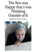 Cover: The Box Was Happy That I Was Thinking Outside of It - Lit Verlag