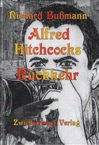 Enlarge image Cover: Alfred Hitchcocks Rückkehr - Zwiebelzwerg