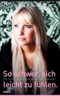 Cover: So schwer, sich leicht zu f&uuml;hlen - adeo Verlag