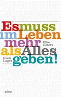 Cover: Es muss im Leben mehr als Alles geben! - adeo Verlag