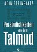Cover: Pers&ouml;nlichkeiten aus dem Talmud - Verlag Morascha AG