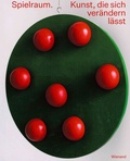 Cover: Spielraum - Stadt W&uuml;rzburg Museum im Kulturspeicher