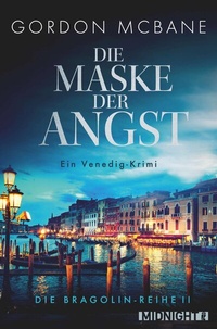 Abbildung von: Die Maske der Angst (Die Bragolin-Reihe 2) - Midnight