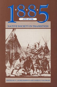 Enlarge image Cover: 1885 and After - University of Regina Press