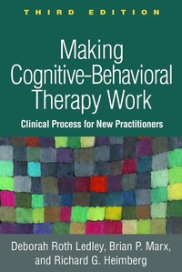 Enlarge image Cover: Making Cognitive-Behavioral Therapy Work - The Guilford Press