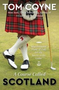 Abbildung von: A Course Called Scotland - Simon + Schuster LLC