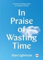 Cover: In Praise of Wasting Time - Simon & Schuster/ TED