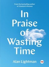 Enlarge image Cover: In Praise of Wasting Time - Simon & Schuster/ TED
