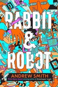 Abbildung von: Rabbit & Robot - Simon & Schuster Books for Young Readers