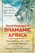 Cover: Sacred Messengers of Shamanic Africa - Bear & Company