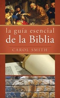 Cover: La guia esencial de la Biblia - Barbour Publishing, Inc.
