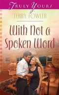 Cover: With Not a Spoken Word - Barbour Publishing, Inc.