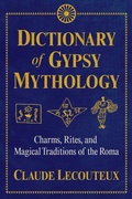 Cover: Dictionary of Gypsy Mythology - Simon + Schuster LLC