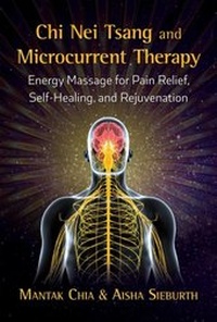 Abbildung von: Chi Nei Tsang and Microcurrent Therapy - Destiny Books