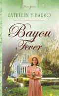 Cover: Bayou Fever - Barbour Publishing, Inc.