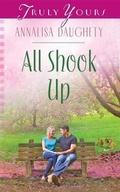 Cover: All Shook Up - Barbour Publishing, Inc.