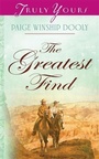 Cover: Greatest Find - Barbour Publishing, Inc.