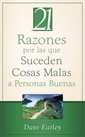 Cover: 21 Razones por las que Suceden Cosas Malas a Personas Buenas - Barbour Publishing, Inc.