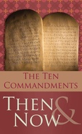 Cover: 10 Commandments Then and Now - Barbour Publishing, Inc.
