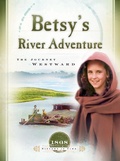 Cover: Betsy's River Adventure - Barbour Publishing, Inc.