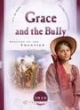 Cover: Grace and the Bully - Barbour Publishing, Inc.