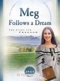 Cover: Meg Follows a Dream - Barbour Publishing, Inc.