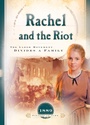 Cover: Rachel and the Riot - Barbour Publishing, Inc.