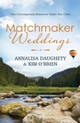 Cover: Matchmaker Weddings - Barbour Publishing, Inc.