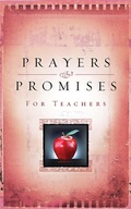Cover: Prayers And Promises For Teachers - Barbour Publishing, Inc.