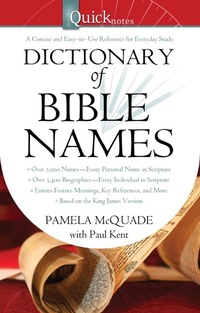 Enlarge image Cover: QuickNotes Dictionary of Bible Names - Barbour Publishing, Inc.